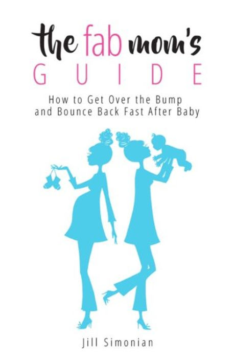 FAB Moms Guide