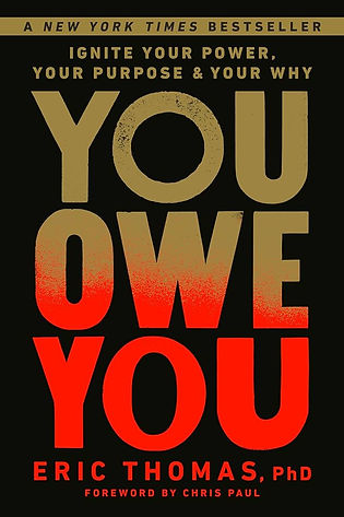 Books - Black Men: You Owe You: Ignite Your Power, Your Purpose, and Your Why