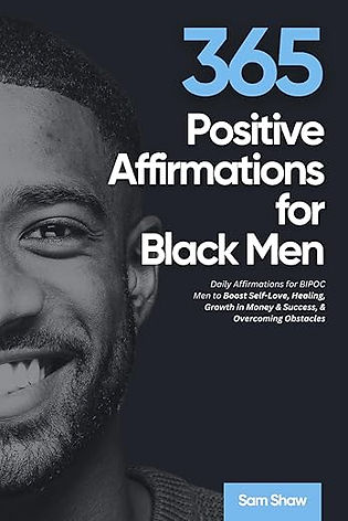 Books - Black Men: 365 Positive Affirmations For Black Men